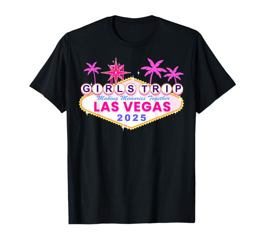 Las Vegas Girls Trip 2025 Shirts Birthday Squad Weekend T-Shirt