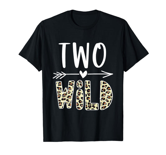 Two Wild 2 Year Old Girl Gifts 2nd Birthday Second BDay T-Shirt
