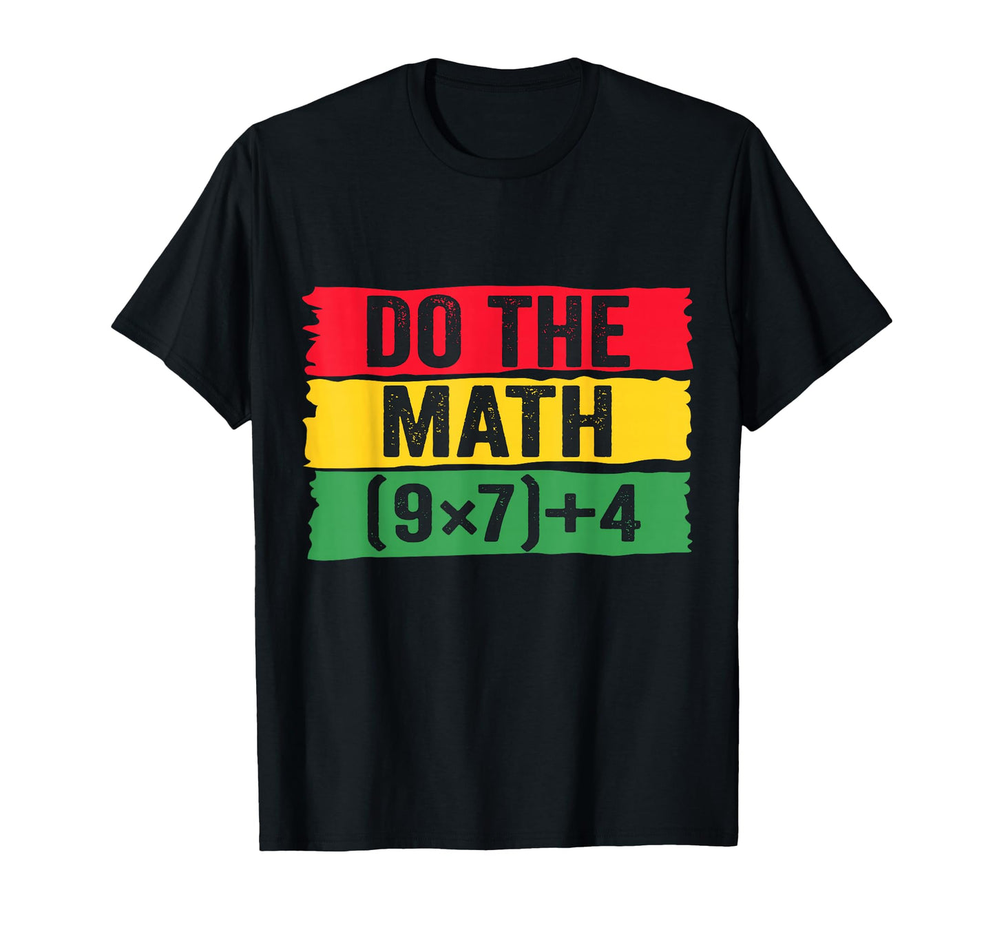 Do The Math 67 Meme Funny Six Seven Teacher Joke Black Month T-Shirt