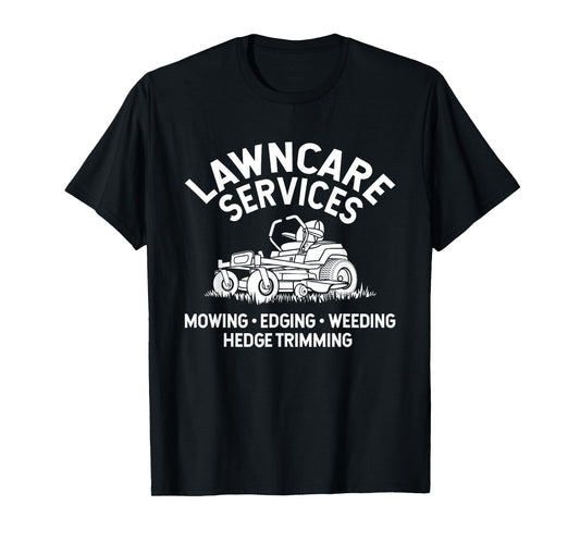 lawn care services zero turn mower T-Shirt