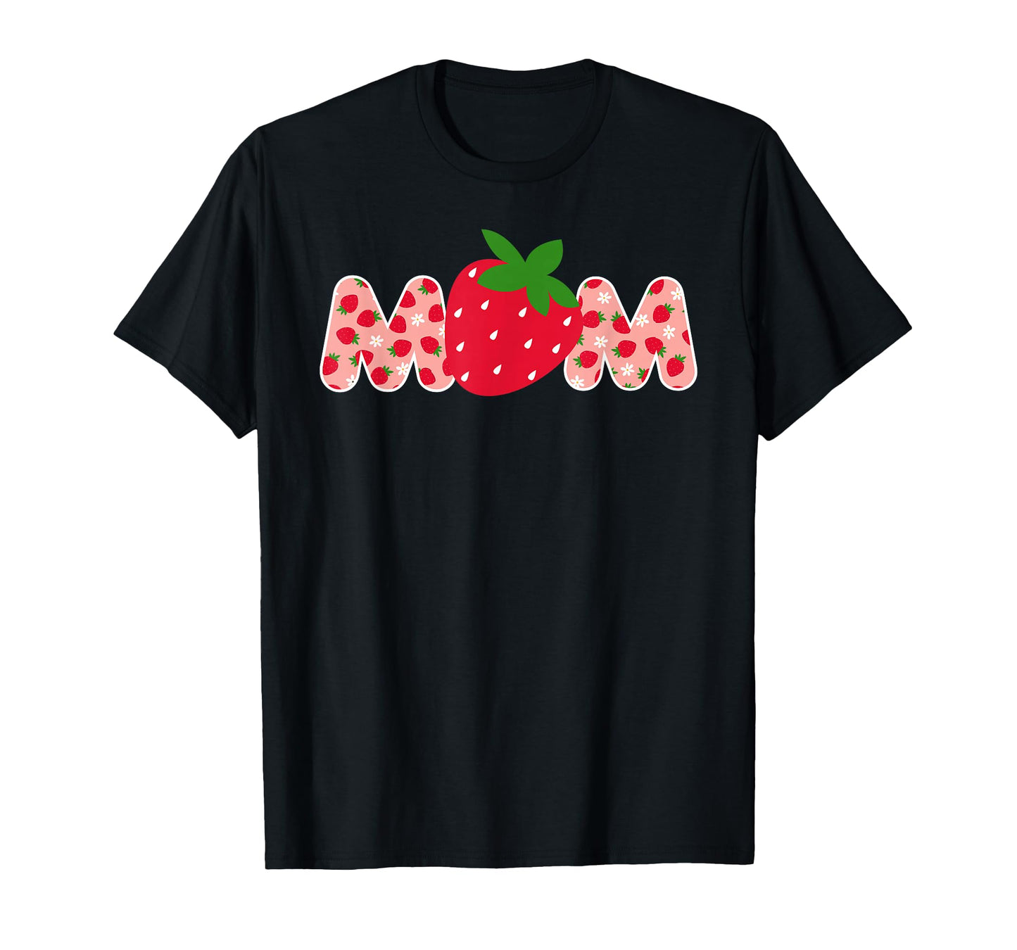 Mom Strawberry First Birthday Family Funny Strawberry T-Shirt