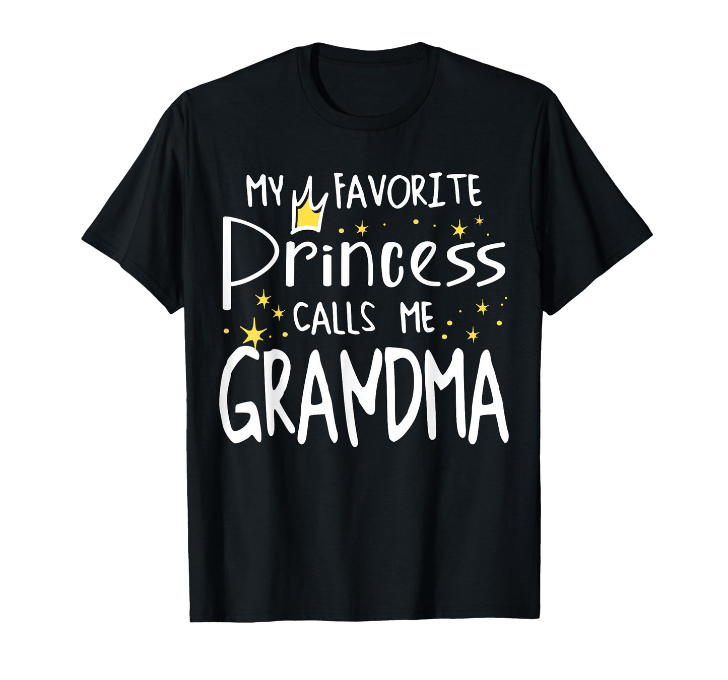 My Favorite Princess Call Me Grandma Cute Birthday Family T-Shirt