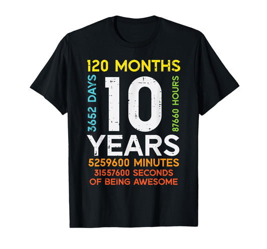 10 Years 120 Months 3652 Days 10th Birthday Boys Girls Kids T-Shirt