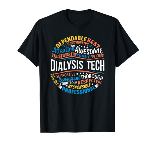 Dialysis Tech Tshirts Funny Dialysis Technician Week Gifts T-Shirt