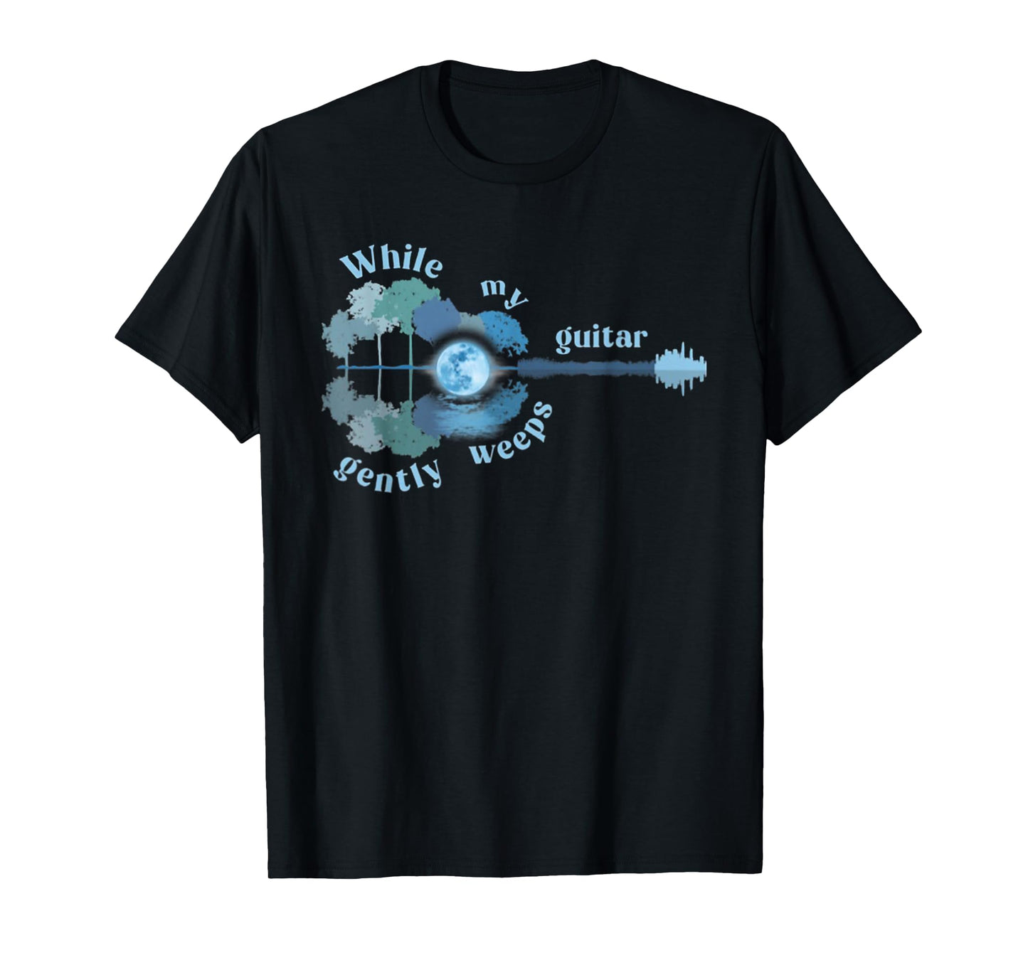 While My Guitar Gently Weeps T-Shirt