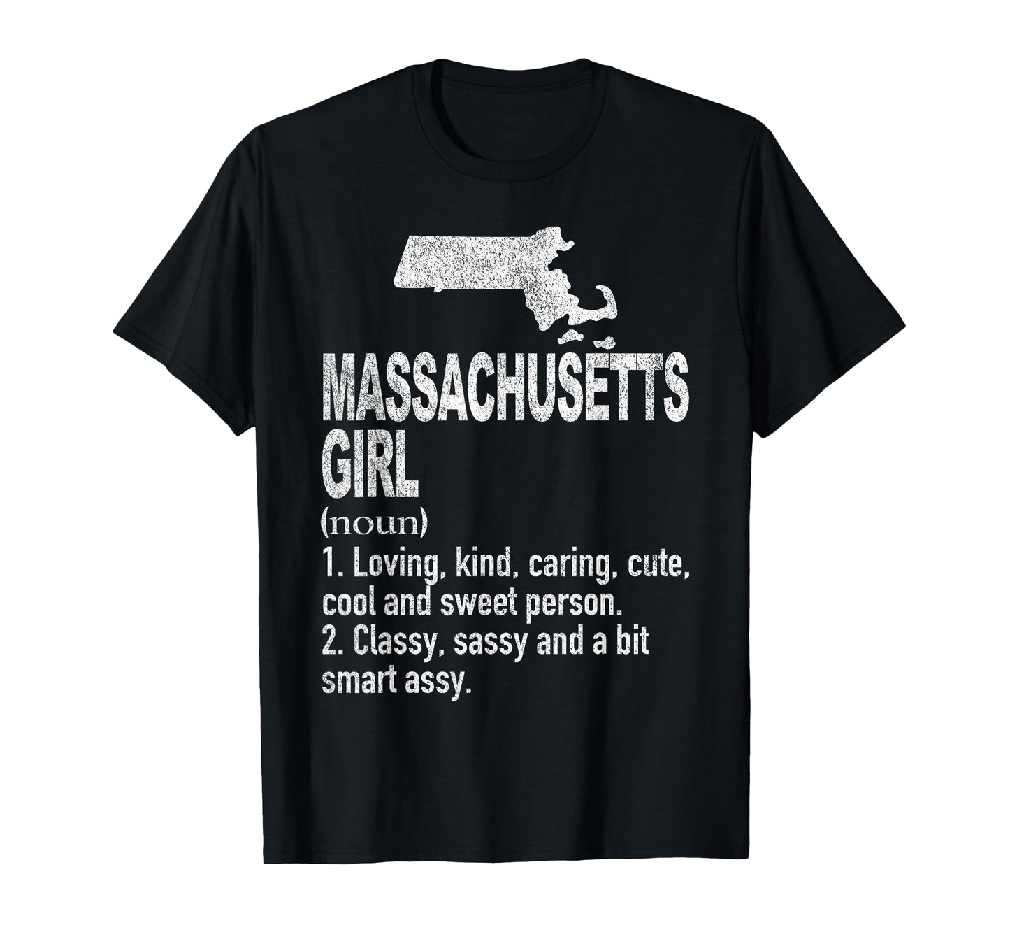 Massachusetts Girl Definition Funny Home Sata Massachusetts T-Shirt