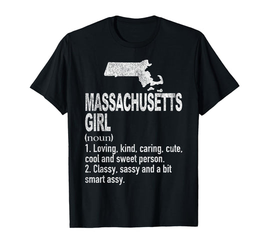 Massachusetts Girl Definition Funny Home Sata Massachusetts T-Shirt
