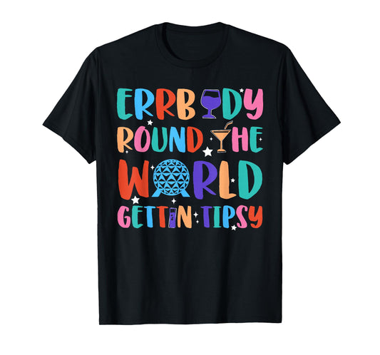 Errbody Round The World Gettin Tipsy Food and Wine Festival T-Shirt