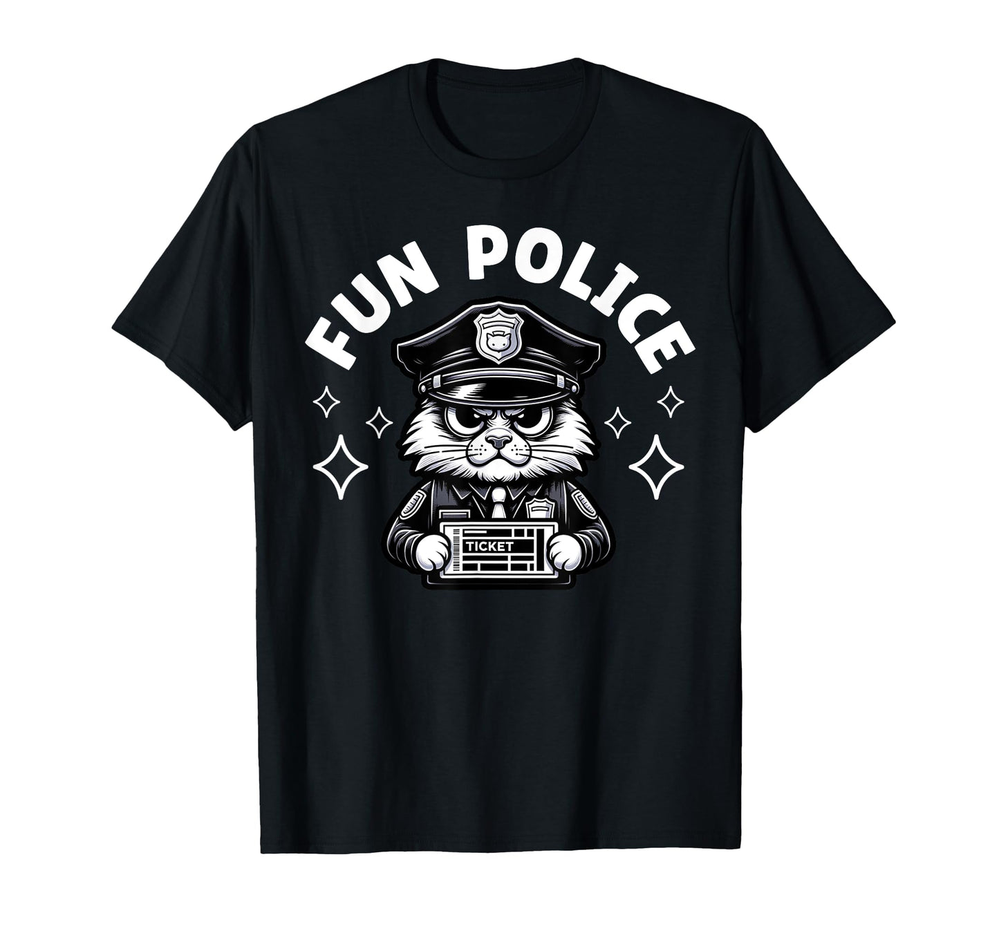 Fun Police Design Funny Gift For Law Enforcement Officer Cop T-Shirt