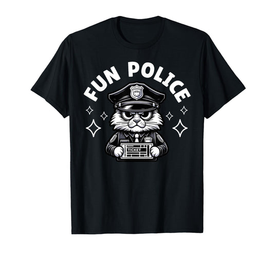Fun Police Design Funny Gift For Law Enforcement Officer Cop T-Shirt