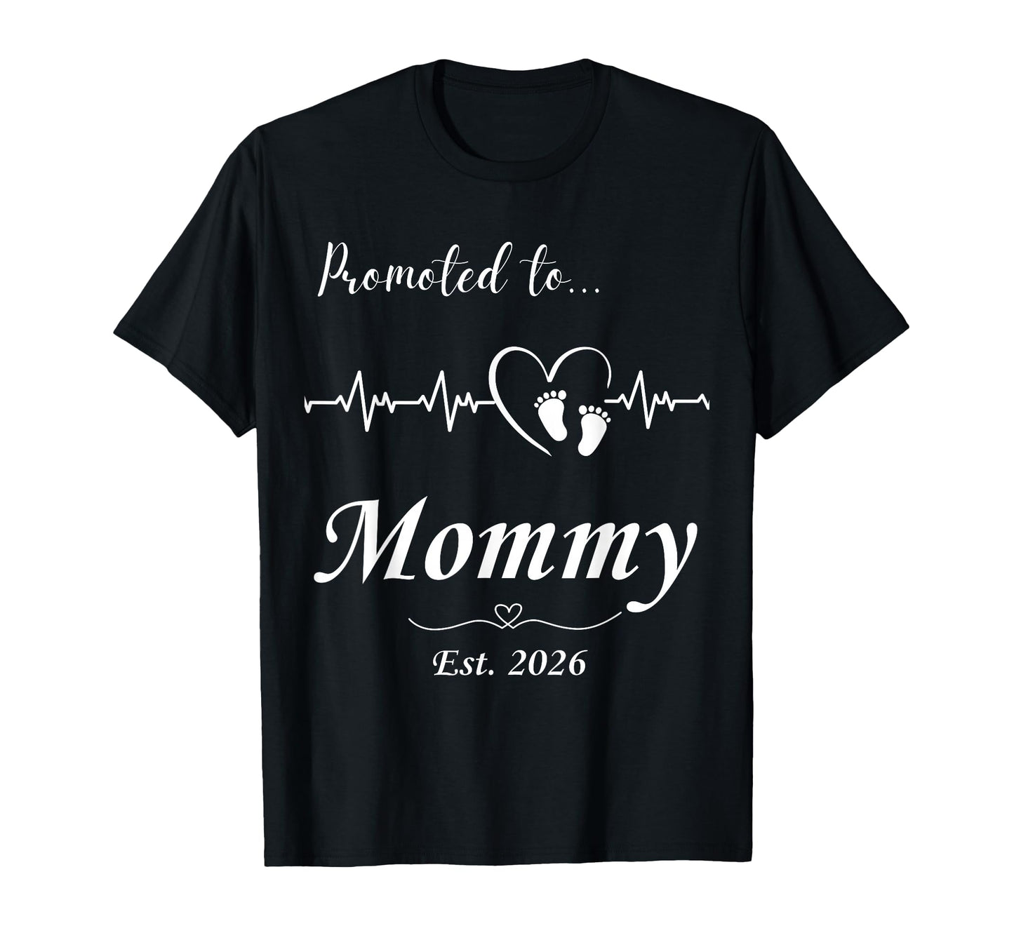 Promoted to Mommy Est. 2026 Best Presents for Expecting Moms T-Shirt