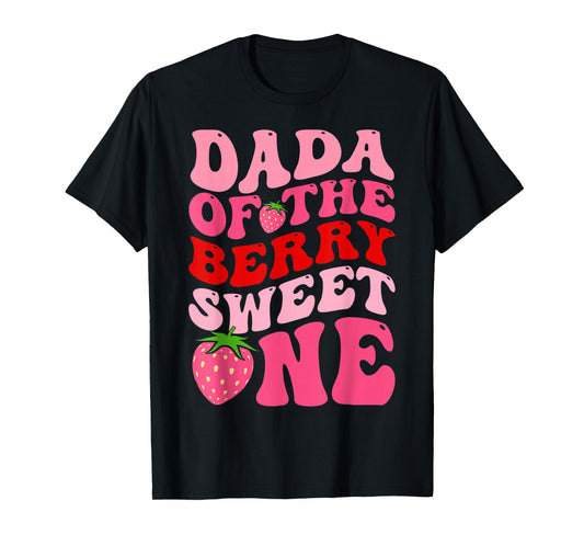 Dada Of The Berry Sweet One Strawberry First Birthday T-Shirt