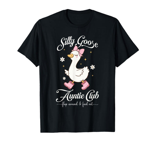 Aunt Silly Goose Auntie Club Coquette Silly Goose Club Meme T-Shirt