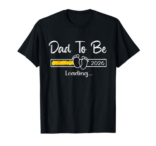 Dad to Be 2026 Promoted to Daddy Soon to Be New Dad T-Shirt