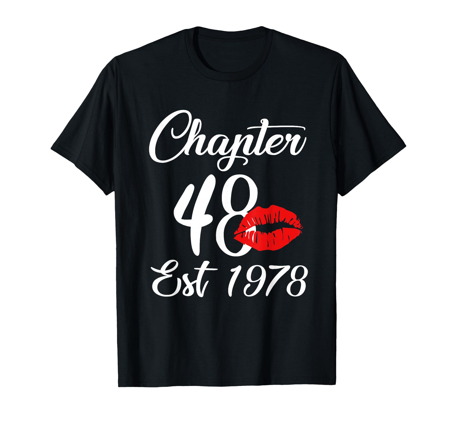 Chapter 48 EST 1978 48th Lips Theme Birthday Party T-Shirt