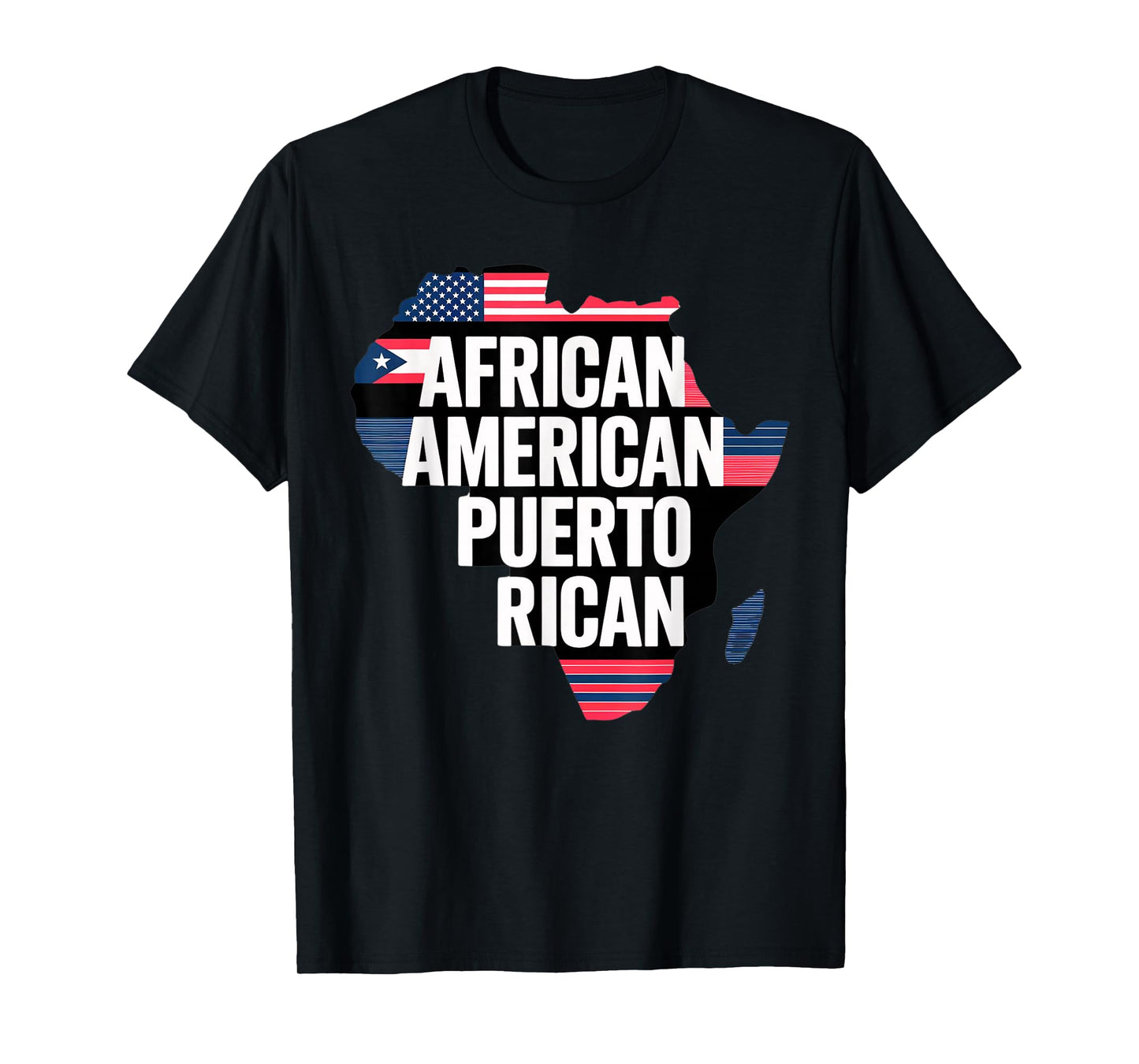 Afro Puerto Rican Half African American Half Puerto Rican T-Shirt