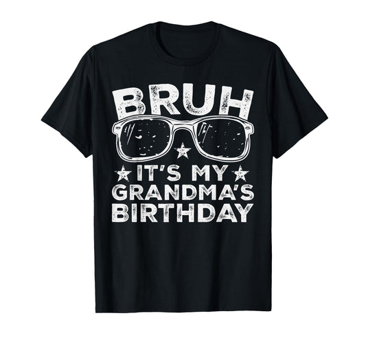 Bruh It's My Grandma's Birthday Funny Sunglasses Bday Kids T-Shirt