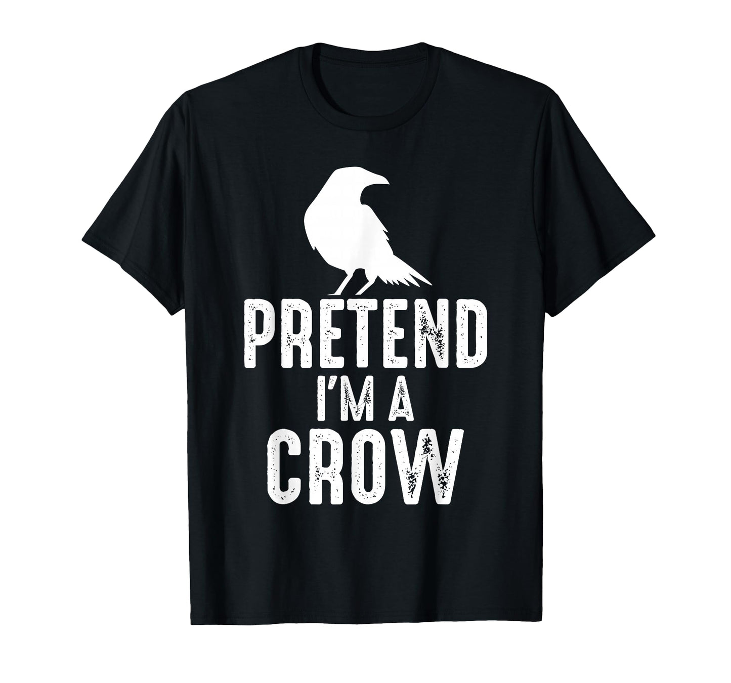 Crow Lover Gift Co. Pretend I'm a Crow Funny Lazy Halloween Easy Costume T-Shirt