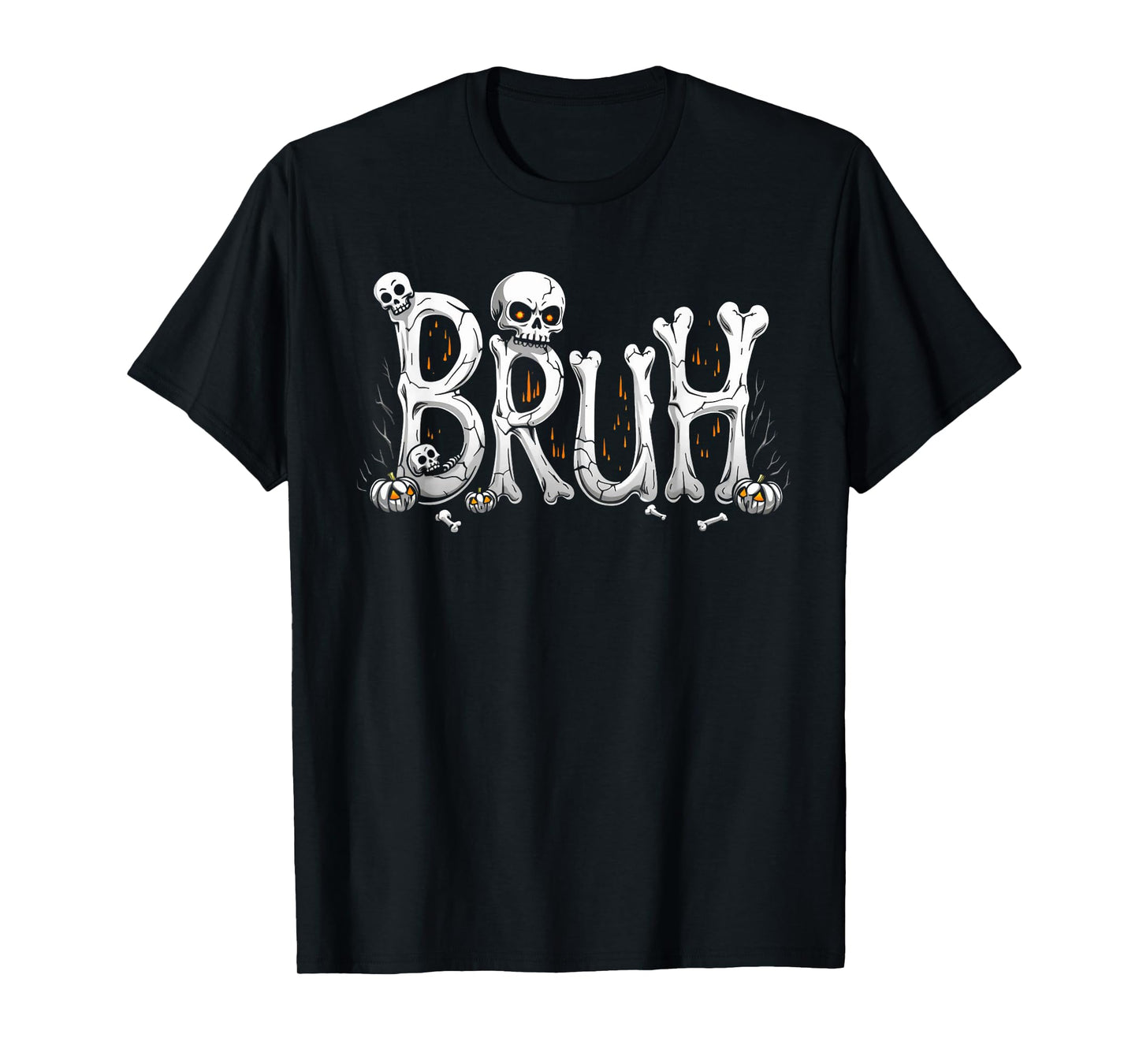 Bruh halloween skull bone skeleton kids boys girls men women T-Shirt