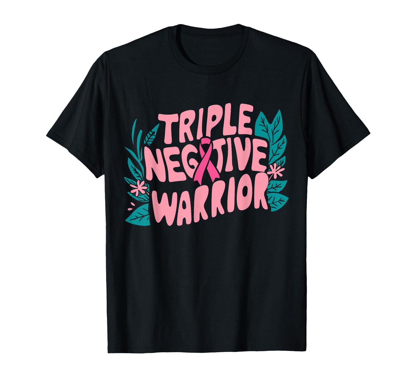 Triple Negative Warrior Pink Ribbon Breast Cancer T-Shirt
