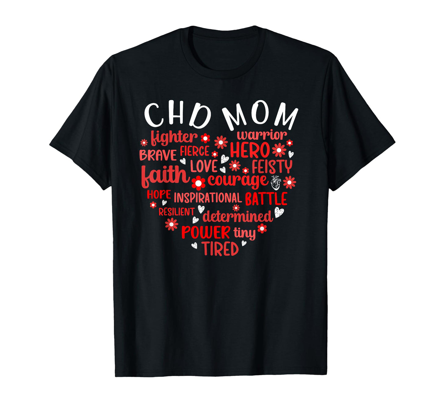 CHD Mom Heart Congenital Heart Disease Mom CHD Awareness T-Shirt