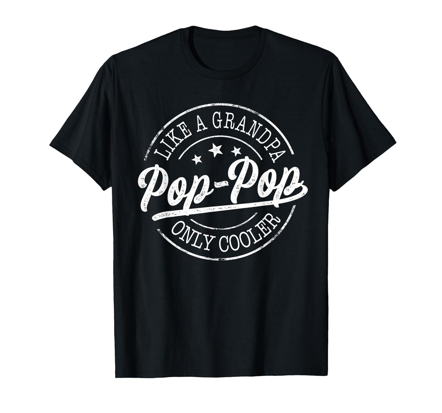 Pop-Pop Like a Grandpa Only Cooler Funny PopPop Father's Day T-Shirt
