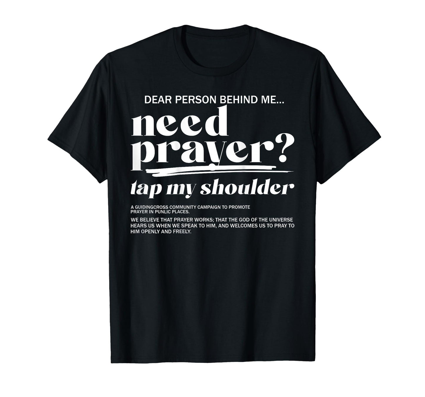 Need Prayer Tap My Shoulder Christian Men Women (On Back) T-Shirt