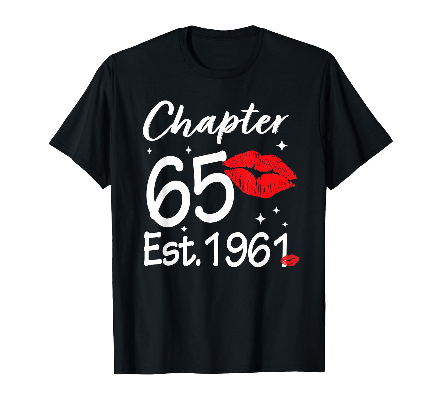 Chapter 65 EST 1961 Happy 65th Birthday Women T-Shirt