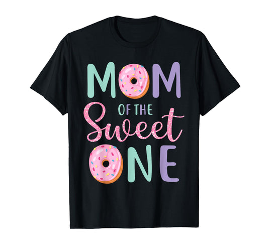 Mom of The Sweet One First Birthday Matching Family Donut T-Shirt