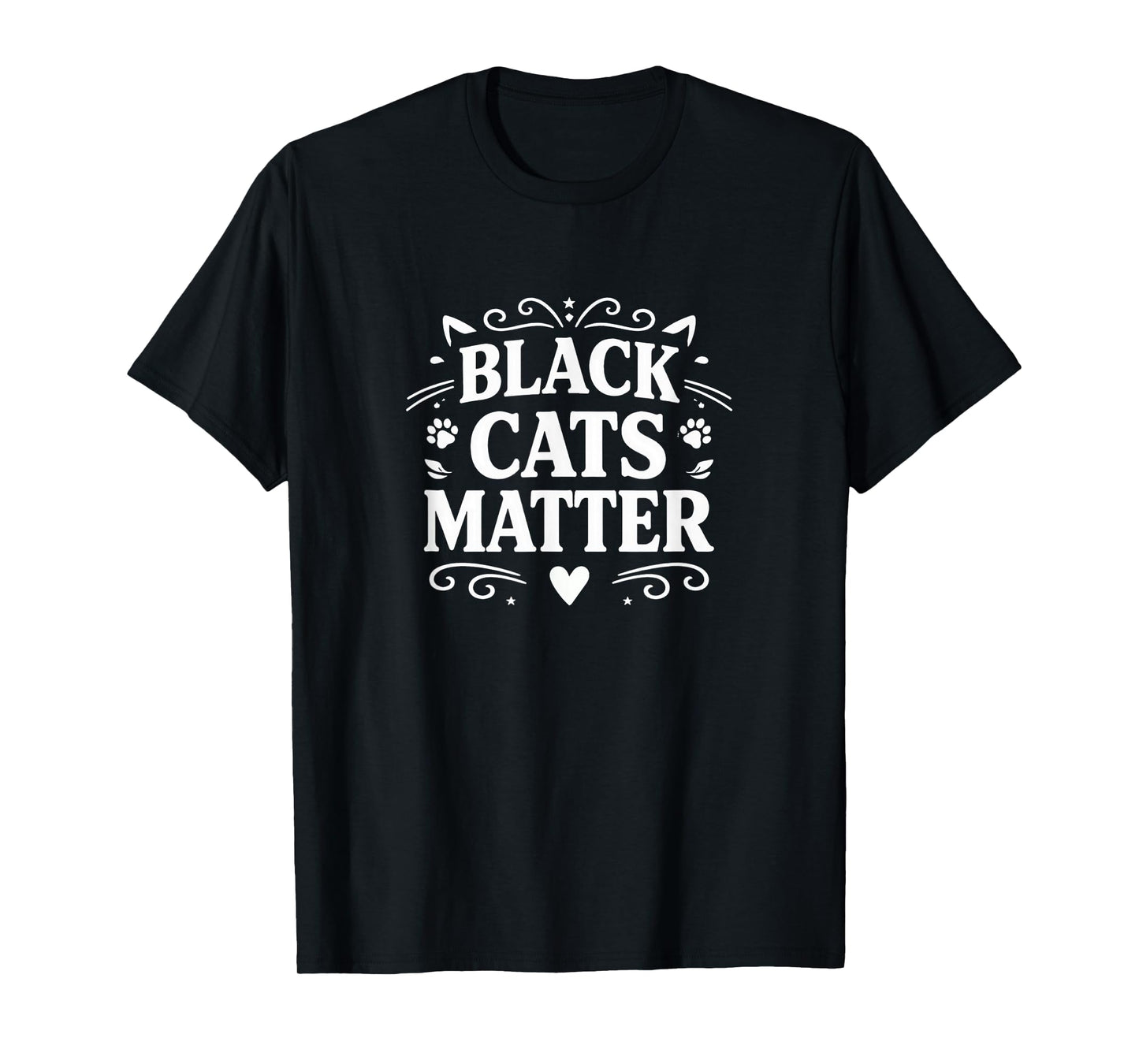 Black Cats Matter - T-Shirt