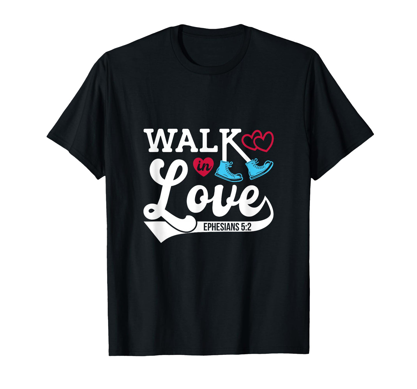 Walk in Love, Women and Youth T-Shirt