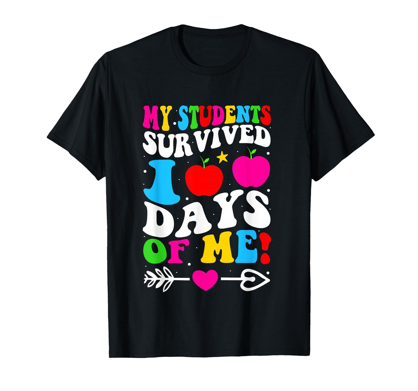 My Students Survived 100 Days of Me 100th Day Girl Boy Kid T-Shirt