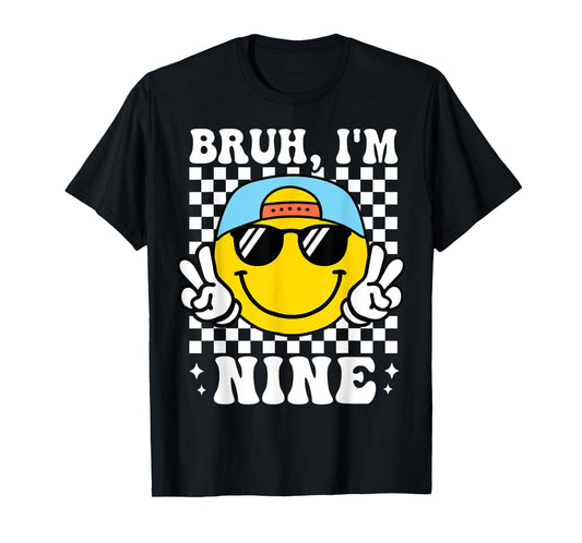 Bruh I'm Nine 9 9th Birthday Groovy Boys Girls 9 Years Old T-Shirt