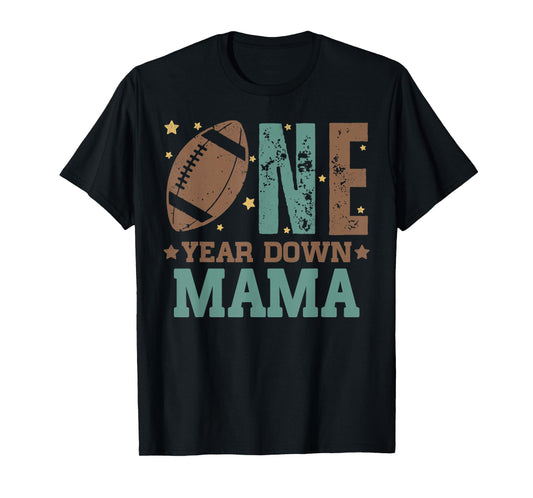 Mama of the 1 Year old Football 1st Year Down Birthday Party T-Shirt