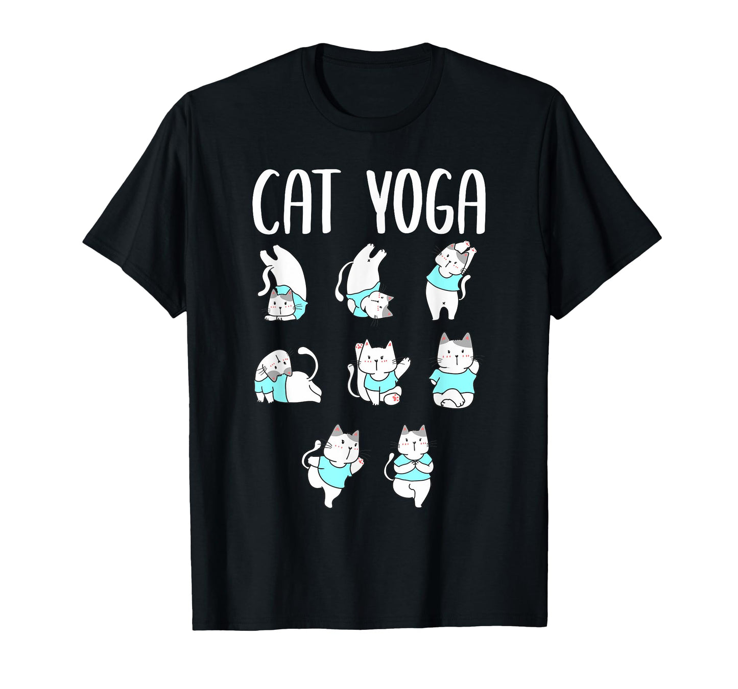 Cat Yoga Mat Yoga Pants Yoga Poses Chart Hatha Yoga Cat T-Shirt
