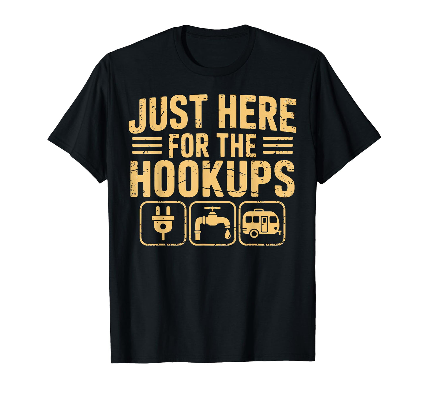 Just Here for the Hookups Funny Camping Rv Camper Motorhome T-Shirt