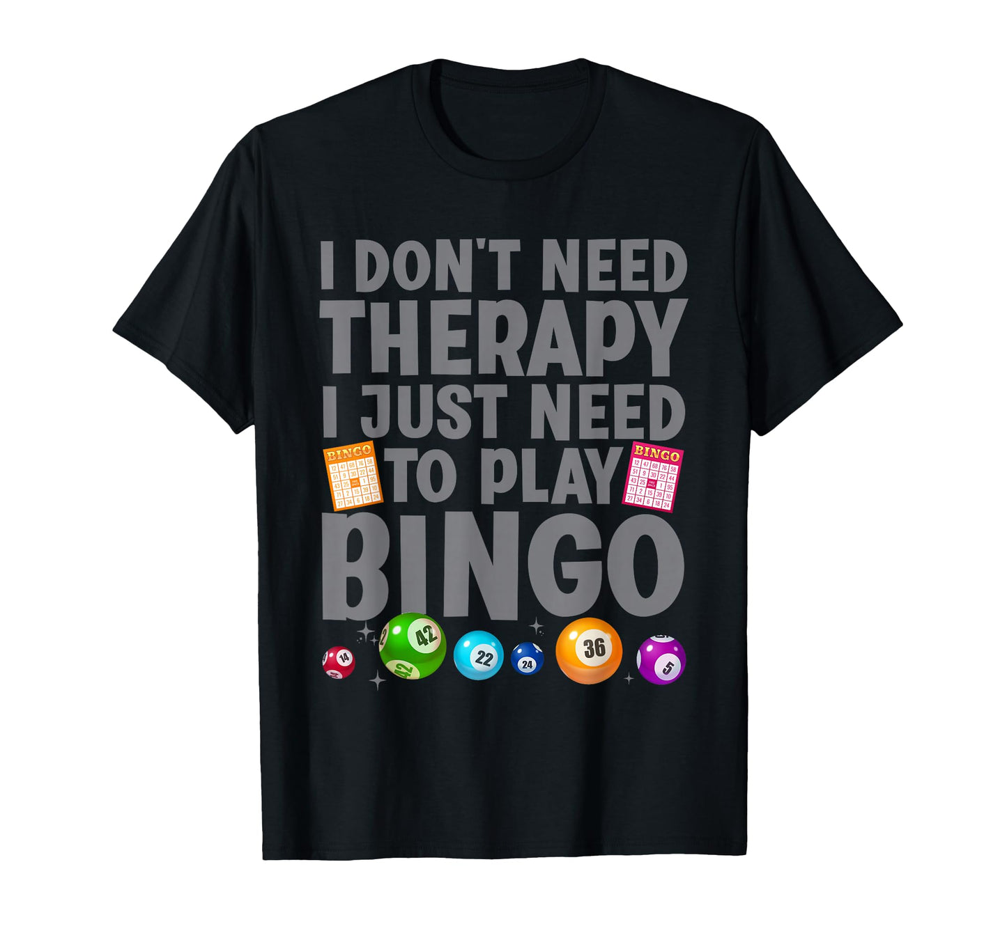 Cute Bingo Novelty for Men Women Bingo Lover Bingo Player T-Shirt