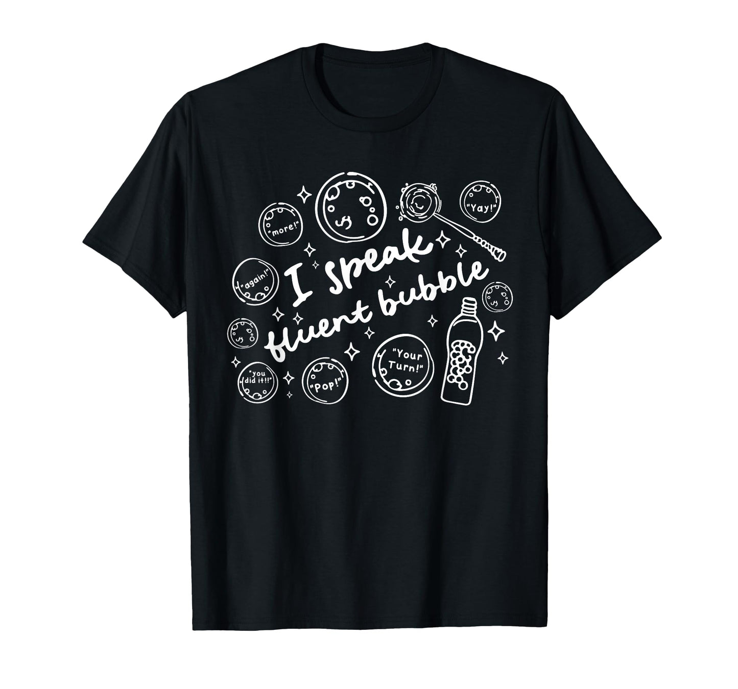 Funny SLP Speech Language Pathologist I Speak Fluent Bubble T-Shirt