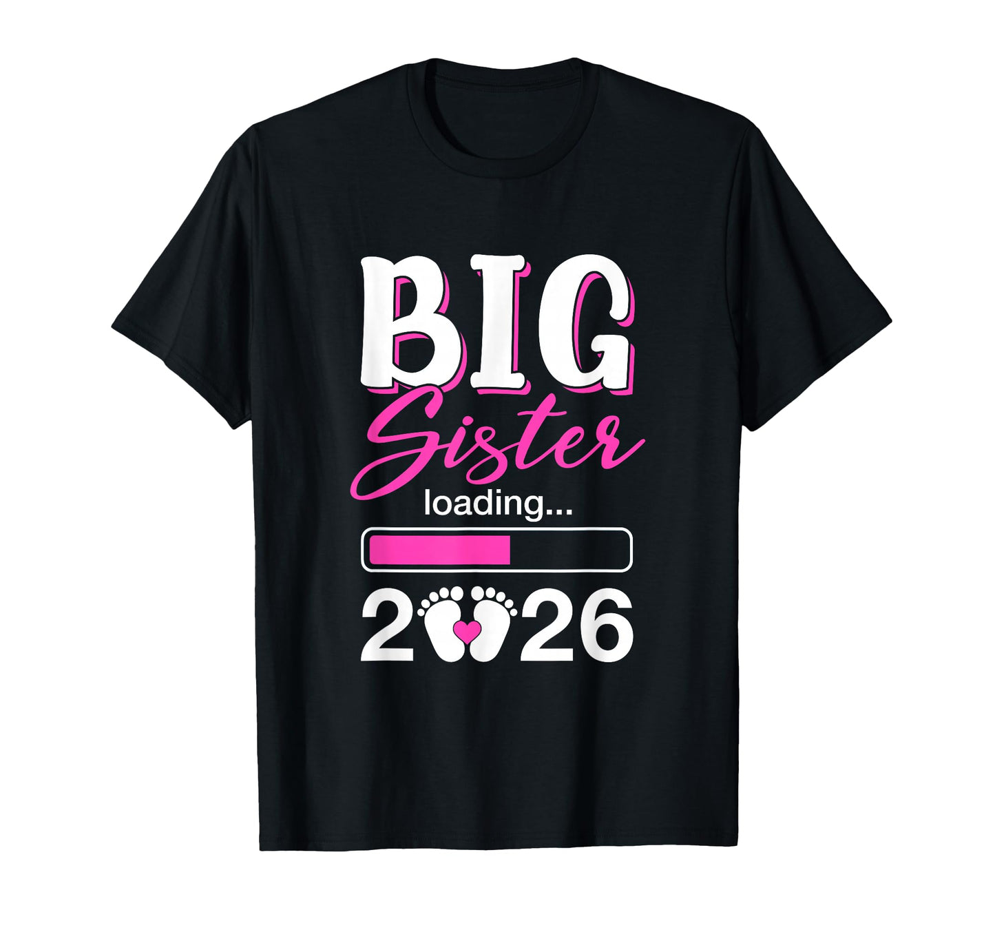 Big Sister Loading 2026 Promoted to Big Sister 2026 Kids T-Shirt