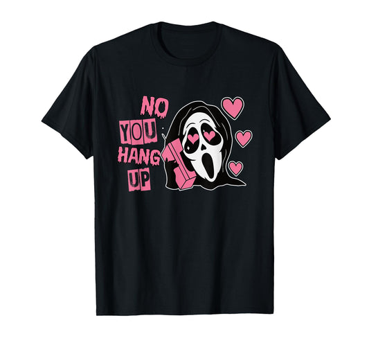 Funny No You Hang Up First Gho-st Calling Hello Halloween T-Shirt