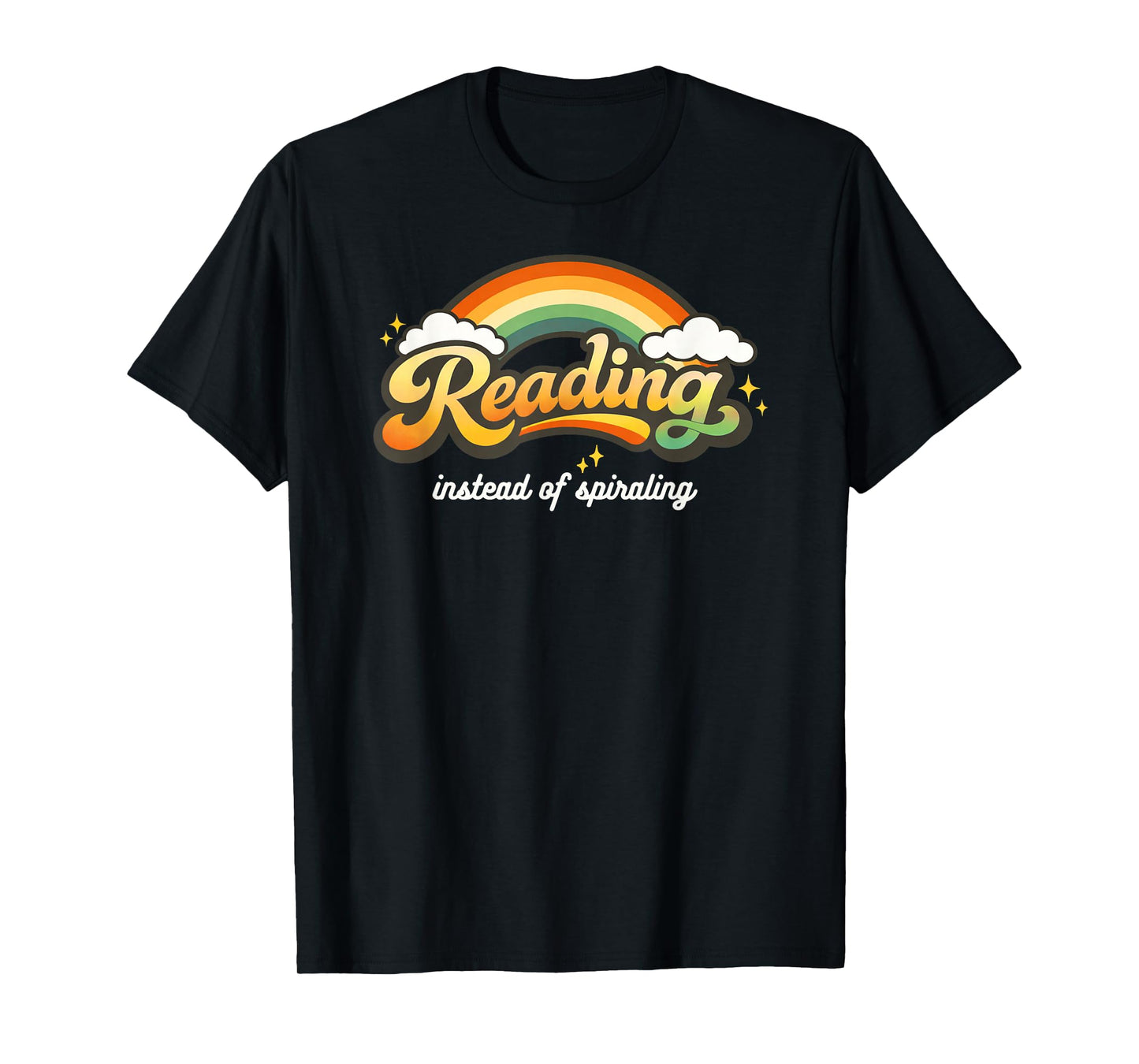 Reading Instead of Spiraling Retro Rainbow Book Lover Design T-Shirt