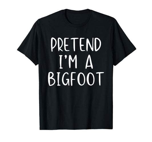 Pretend I'm A Bigfoot Costume Halloween Simple Kids Big-Foot T-Shirt