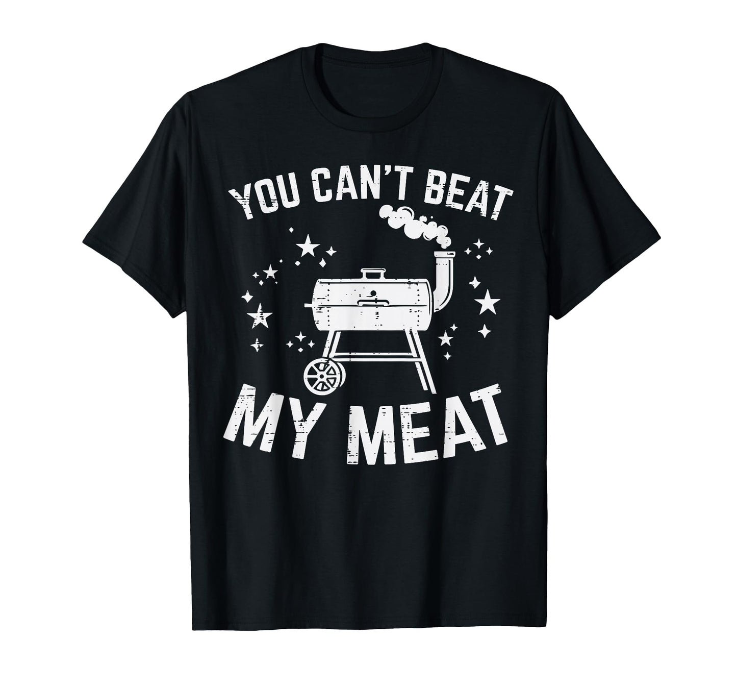 Bbq You Cant Beat My Meat Funny Barbecue Pun Dad Men Women T-Shirt