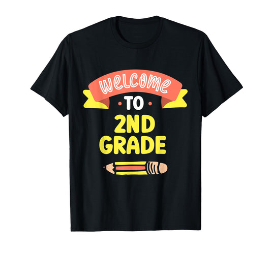 Welcome To 2Nd Grade Grader Second School Teacher T-Shirt