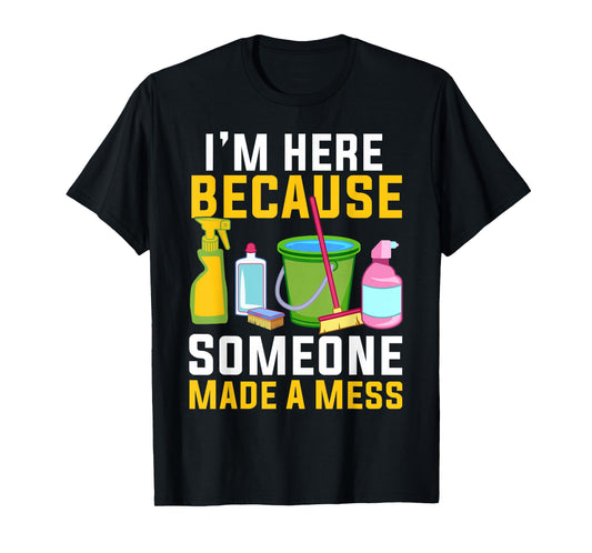 Funny Housekeeping Shirt Humor Cleaning Housekeeper T-Shirt
