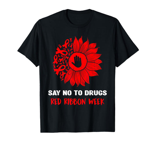 red ribbon week say no to drugs sunflower T-Shirt