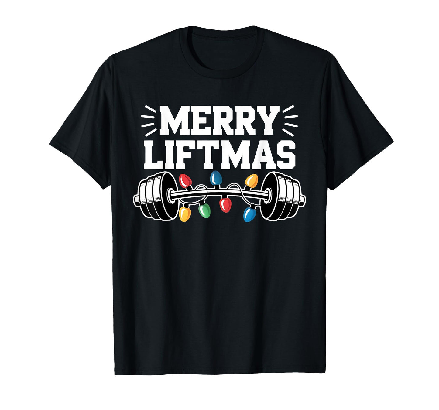 Christmas Gym Barbell Xmas Light Merry Liftmas Weightlifter T-Shirt