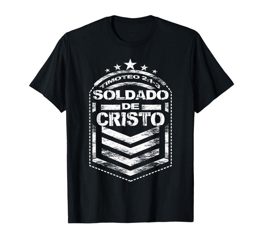 El buen soldado de Jesucristo Christian Religious Faith T-Shirt