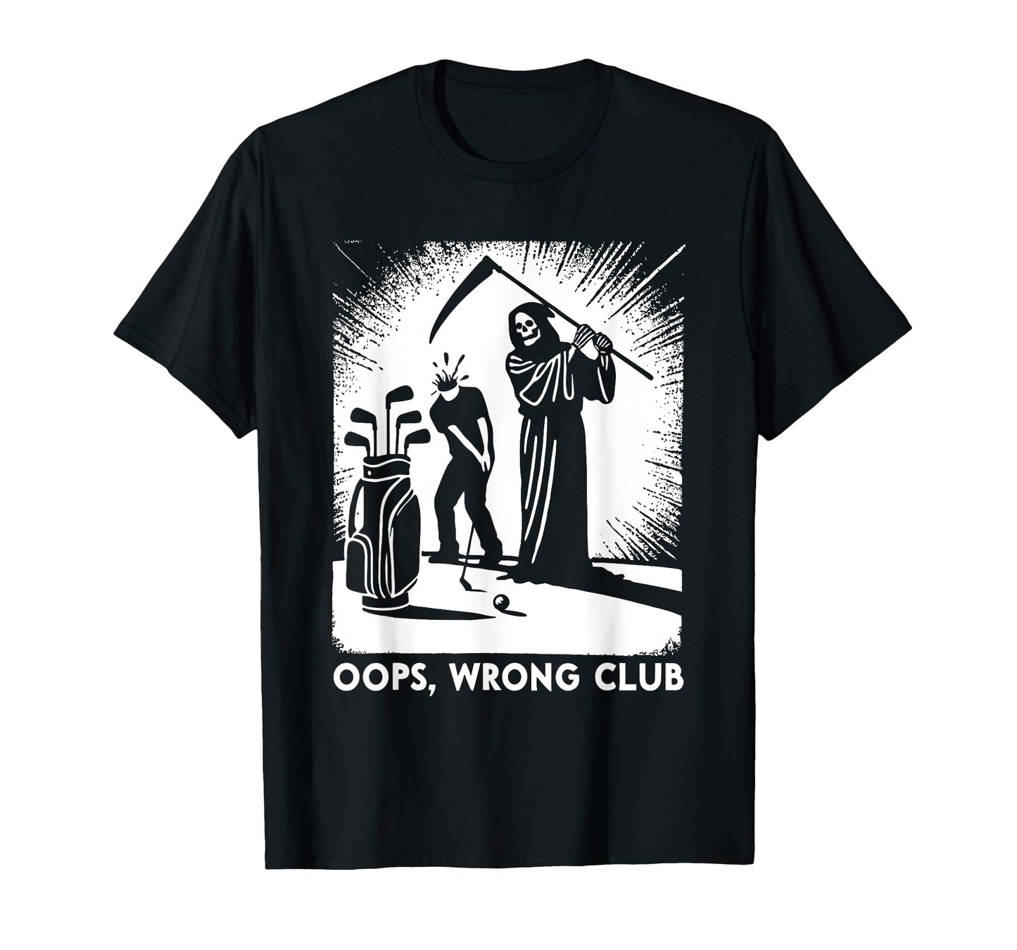 Grim Reaper Golf Wrong Club Halloween Funny Grim Reaper T-Shirt