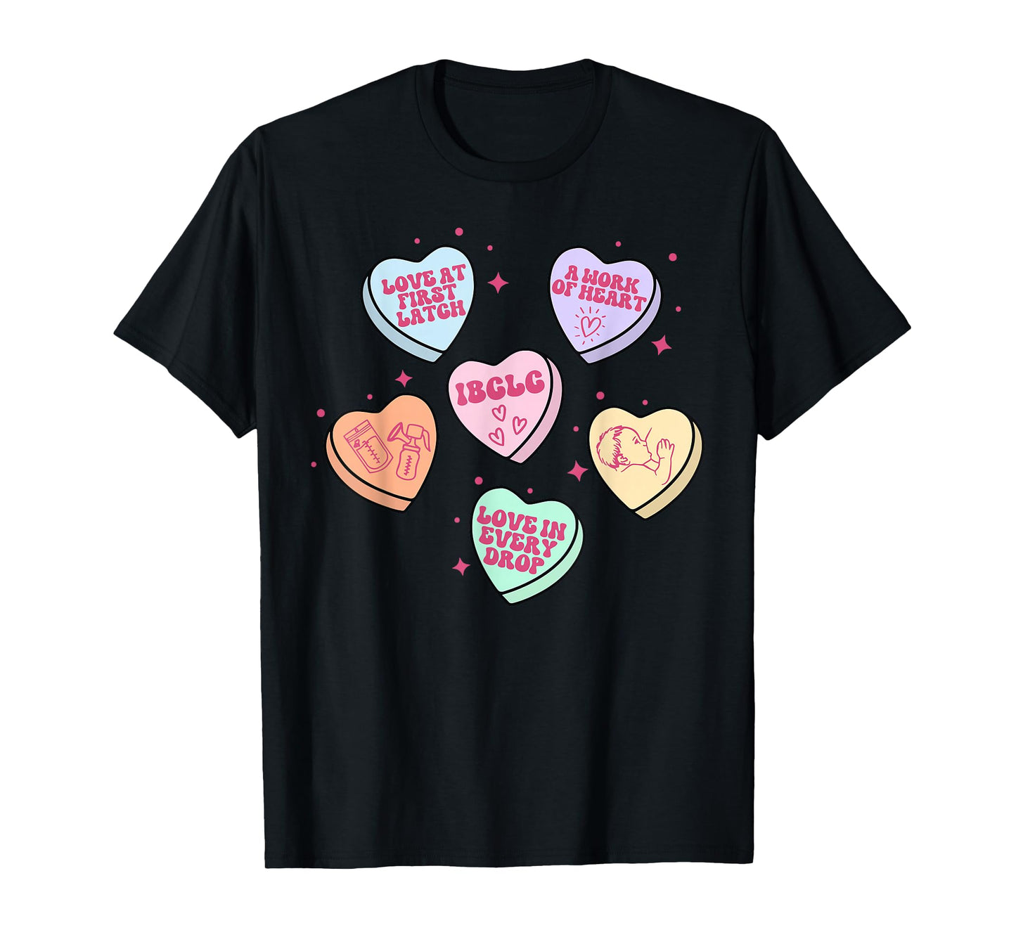 Lactation Consultant Candy Heart Valentines Day IBCLC Crew T-Shirt